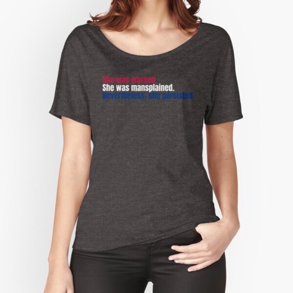 Item preview, Mansplained, Nevertheless She Persisted designed and sold by apalooza.