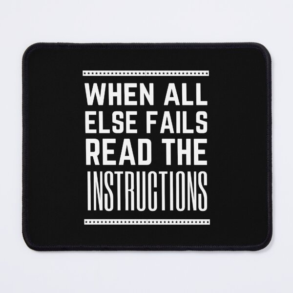 Item preview, When All Else Fails Read The Instructions designed and sold by Einstein12345.