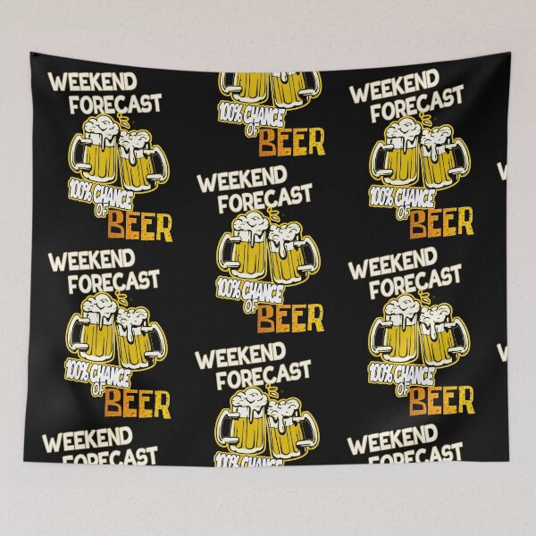 Item preview, 100% Chance of BEER - Weekend Forecast  designed and sold by LordAudes.