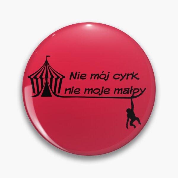 Item preview, "Not My Circus, Not My Monkeys" Tent and Monkey in red designed and sold by TheresaSapphire.