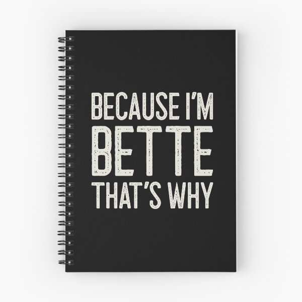 Item preview, Because I’m Bette That’s Why Funny Personalized Name designed and sold by MariosNydras.