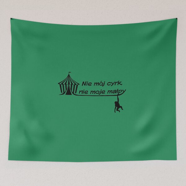 Item preview, "Not My Circus, Not My Monkeys" Tent and Monkey in green designed and sold by TheresaSapphire.