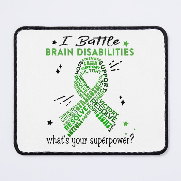 Item preview, Brain Disabilities Warrior, I Battle Brain Disabilities What's Your Superpower? designed and sold by Greggwillard.