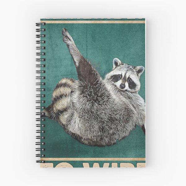 Item preview, remember to wipe raccoon lover designed and sold by SaoirseNeid.