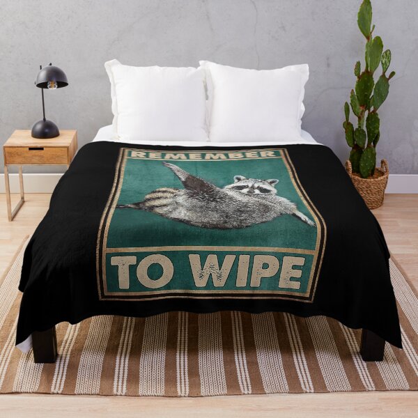 Item preview, remember to wipe raccoon lover designed and sold by SaoirseNeid.