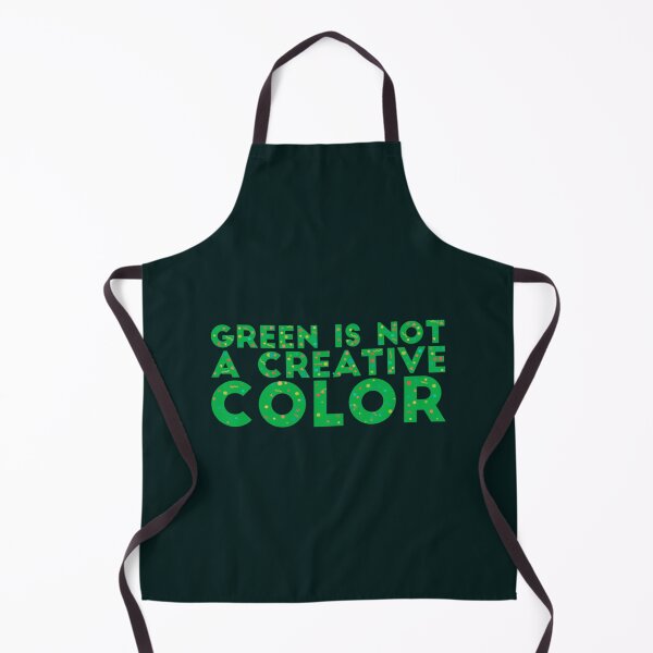 Item preview, Green is not a creative color!    designed and sold by AnthonyQuirin.