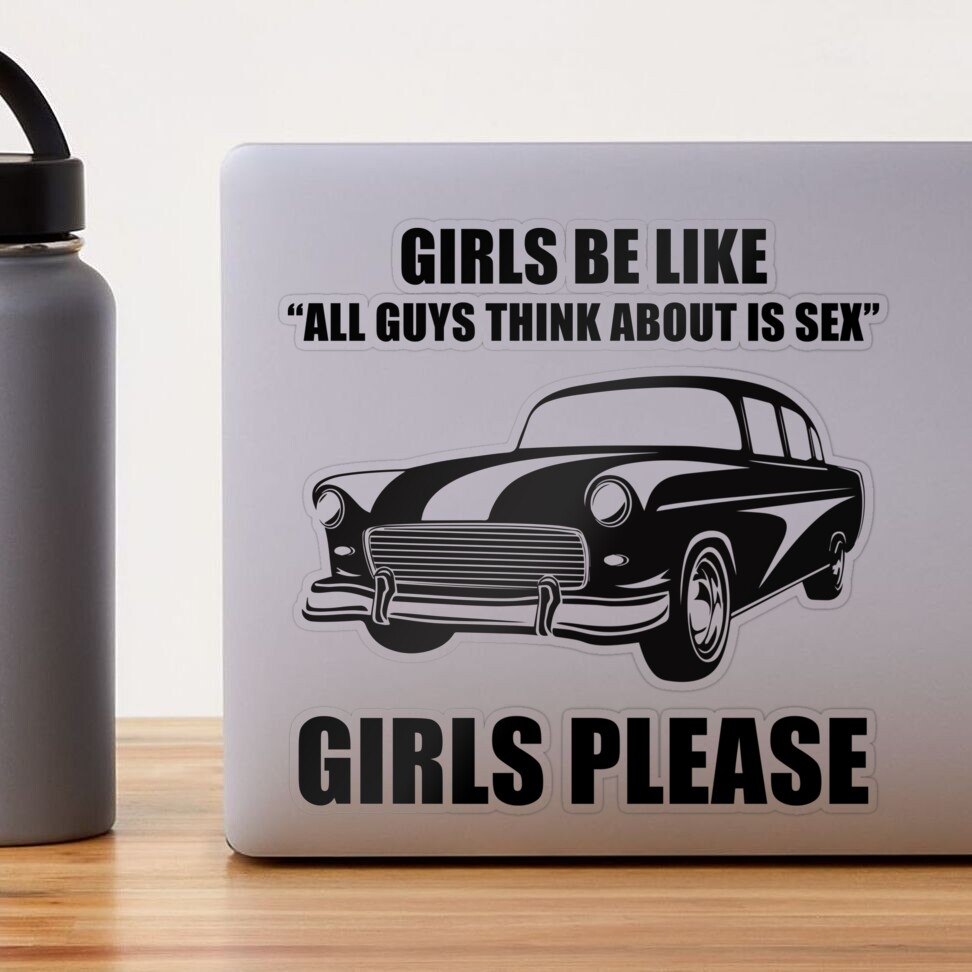 Adult Sexual Meme All Guys Think About Is Sex In Car