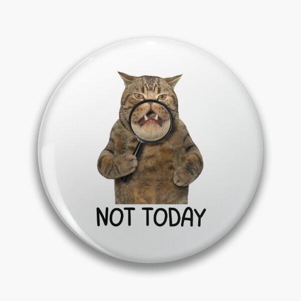 Item preview, Not today! Funny Cat holding a magnifying glass design who just isn't feeling it today, Perfect for Antisocial cat lovers designed and sold by Auntieck.