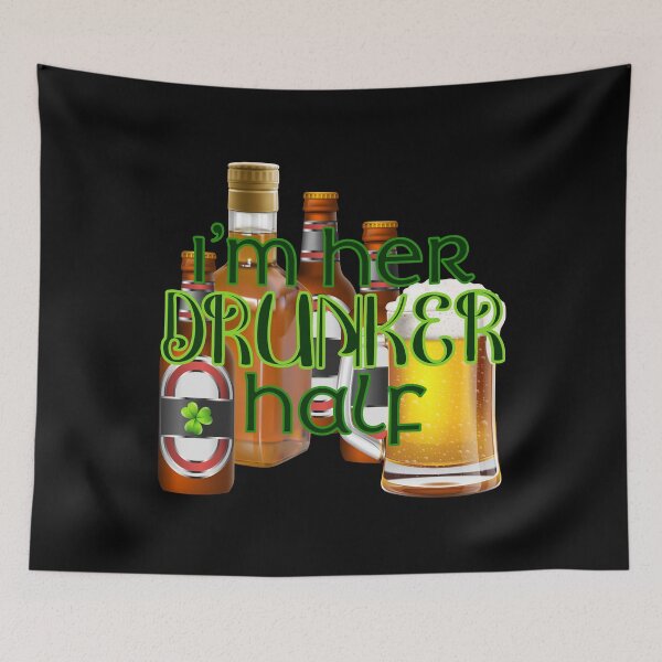 Item preview, I’m Her Drunker Half! St. Paddy’s! (on Black) designed and sold by PawsitiveMum.