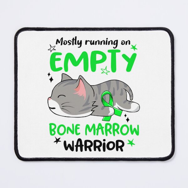 Item preview, Bone Marrow Awareness, Mostly Running on Bone Marrow Warrior designed and sold by Tammyilaria.