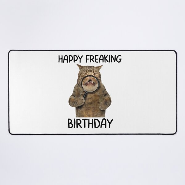 Item preview, Happy Freaking Birthday! Funny Cat holding a magnifying glass design who is the perfect grump! Perfect for Antisocial cat lovers designed and sold by Auntieck.