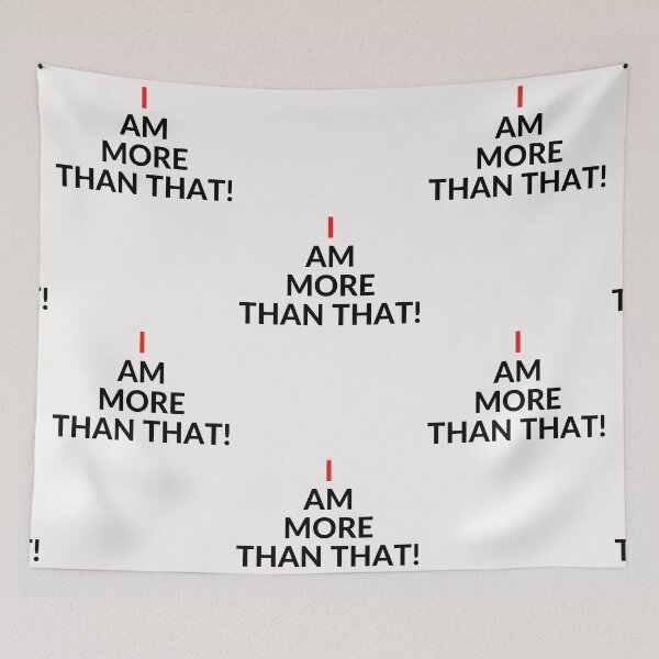 Item preview, I AM MORE THAN THAT! designed and sold by RobbiesMusic.