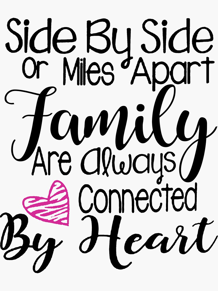 Side By Side or Miles Apart Family Sticker