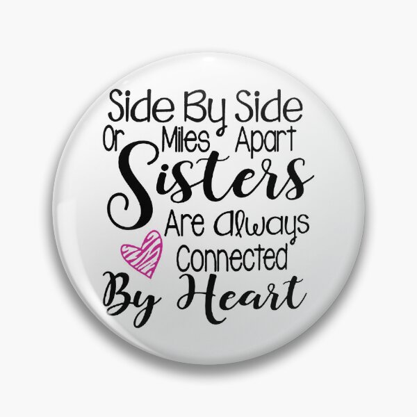 Item preview, Side By Side or Miles Apart Sisters designed and sold by Chapman88.