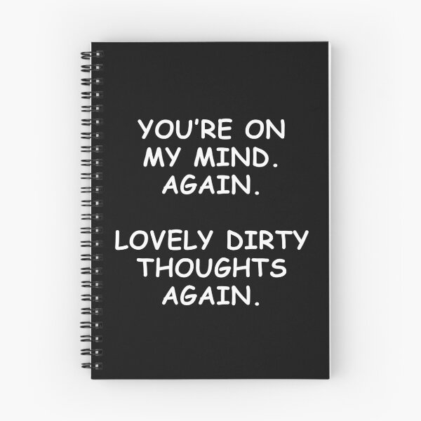 Item preview, Funny Sexual Quotes Dirty Thoughts Again About You designed and sold by hvdung456.