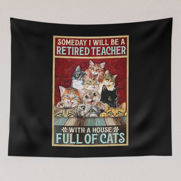 Item preview, Retired Teacher - Someday i will be a retired teacher with a house full of cats designed and sold by TeganCrafford.