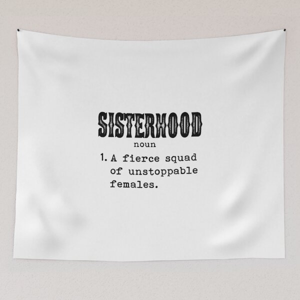 Item preview, Sisterhood designed and sold by Chapman88.