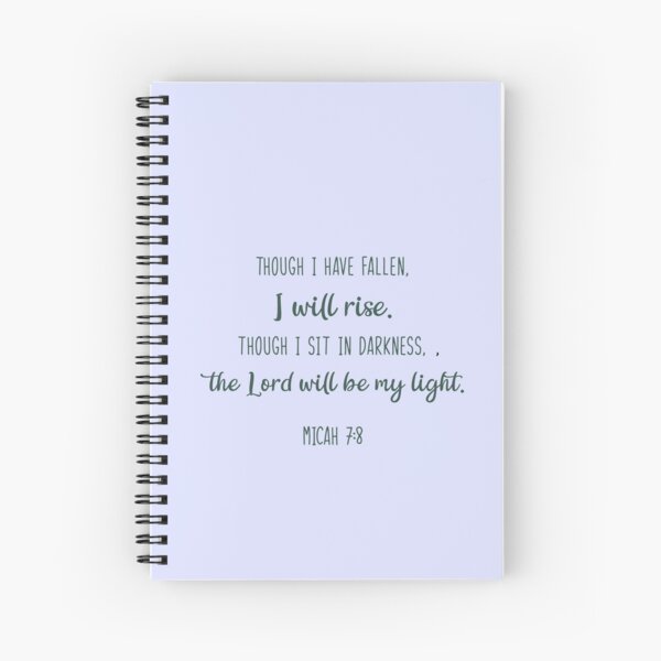 Micah 7:8 Spiral Notebook