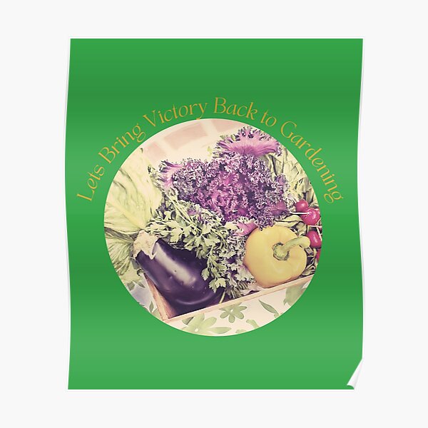 "Victory Garden" Poster for Sale by CharmedGingers Redbubble