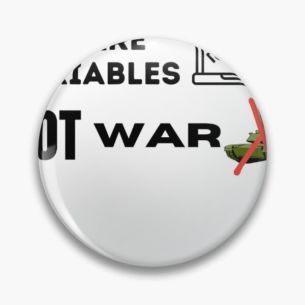 Item preview, Declare Variables Not War designed and sold by theredsharp.