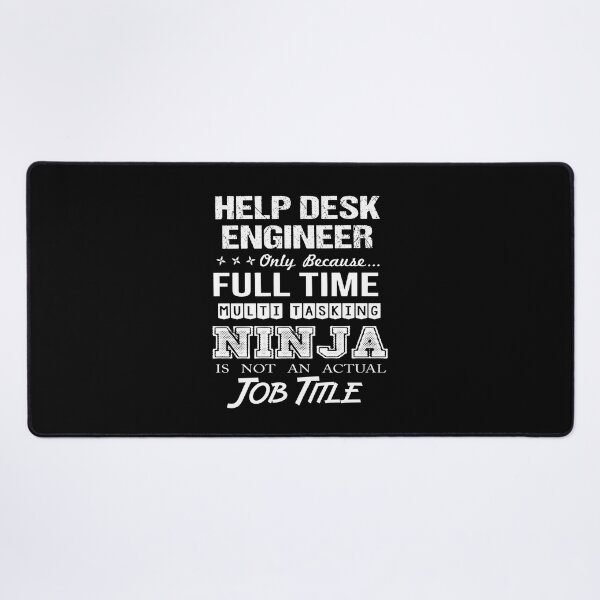 Item preview, Help Desk Engineer T Shirt - Ninja Job Gift Item Tee designed and sold by ritterdick.