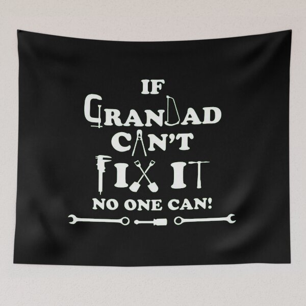 Item preview, If Grandad Can't Fix It designed and sold by saidcraziness.