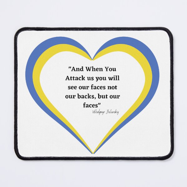 Item preview, "And When You Attack us you will see our faces not our backs, but our faces" , says Ukrainian president Volodymyr Zelenskiy designed and sold by Marshmello-.