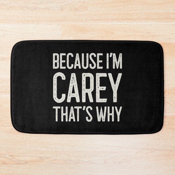 Item preview, Because I’m Carey That’s Why Funny Personalized Name designed and sold by MariosNydras.