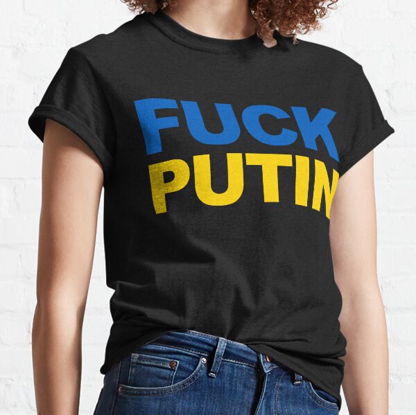 Fuck Vladimir Putin Ukraine Drapeau Couleurs Fuck Poutine T-shirt classique