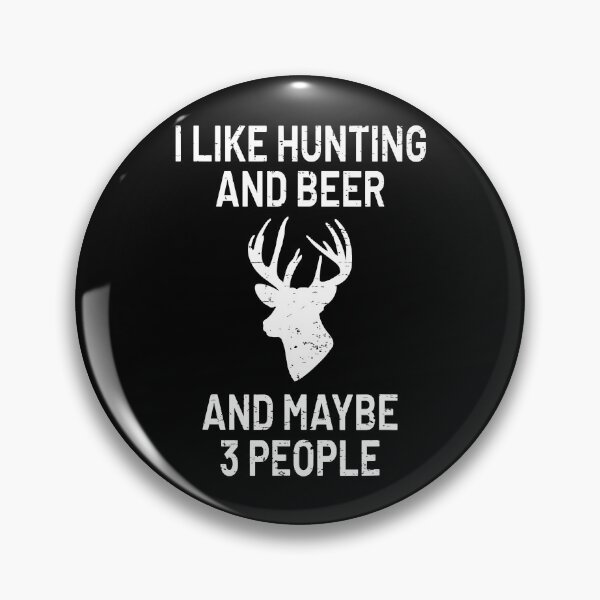Item preview, I Like Hunting And Beer And Maybe 3 People designed and sold by RachaelEliezer.