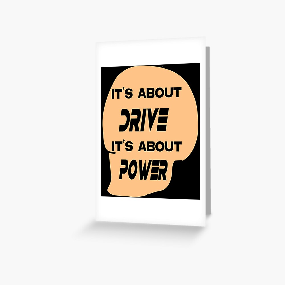 "The Rock Dwayne Johnson it’s About Drive Its About Power " Greeting Card by OupMing Redbubble