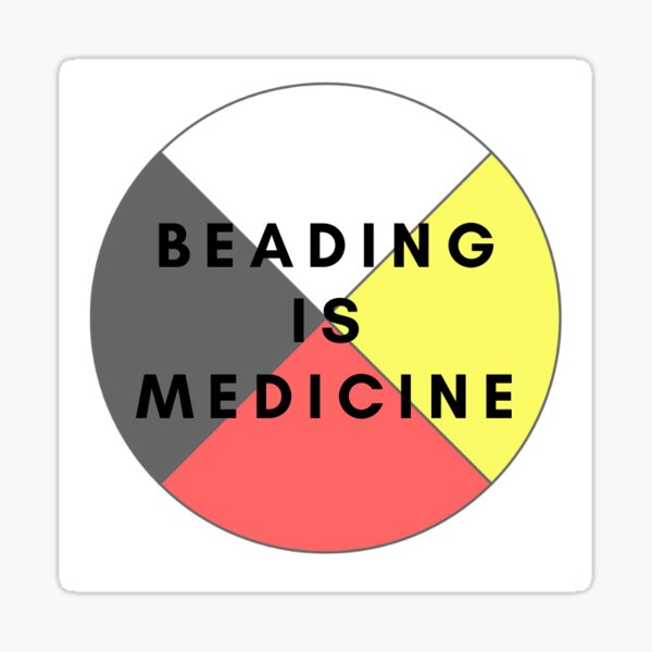 "Beading is Medicine" Sticker for Sale by zoeld Redbubble