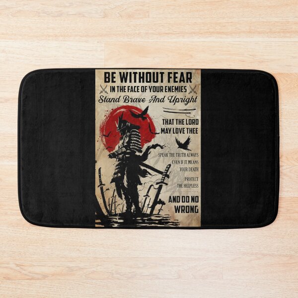Item preview, Samurai Be Without Fear in the face of your enemies stand brave and upright designed and sold by KinstleHawa.