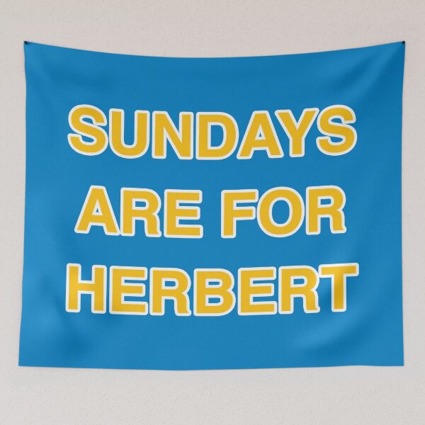 Item preview, Sundays are for Herbert designed and sold by Ericscape.