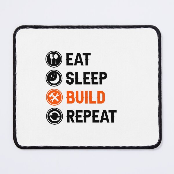 Item preview, Eat Sleep Build Repeat Builder Quote designed and sold by allysmar.