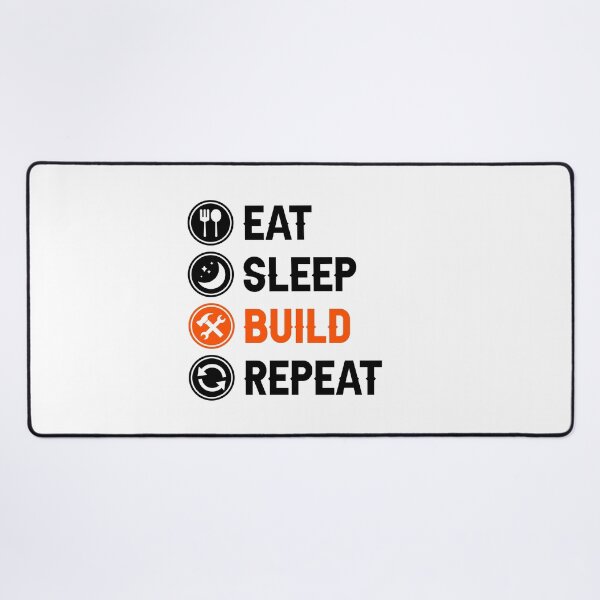 Item preview, Eat Sleep Build Repeat Builder Quote designed and sold by allysmar.