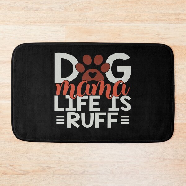 Item preview, Dog Mama Life Is Ruff designed and sold by FOX1999-Design.