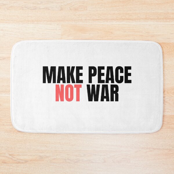 Item preview, Make Peace Not War  designed and sold by infazbdeen.