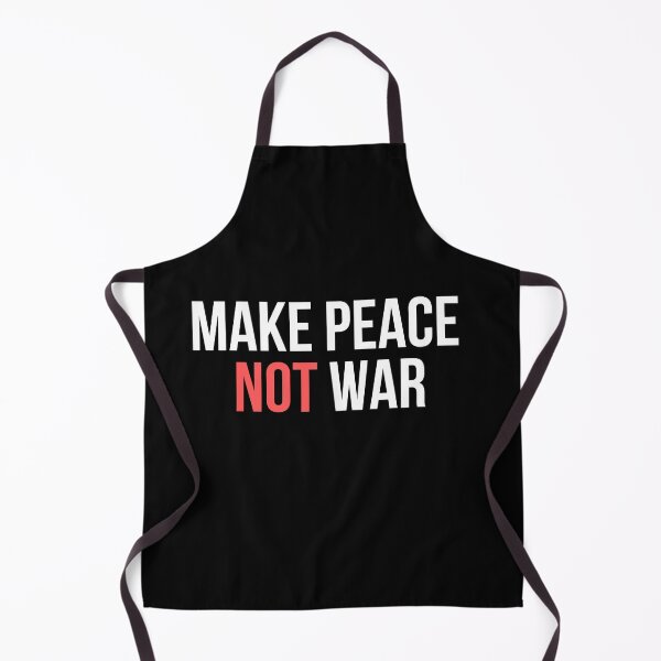 Item preview, Make Peace Not War designed and sold by infazbdeen.