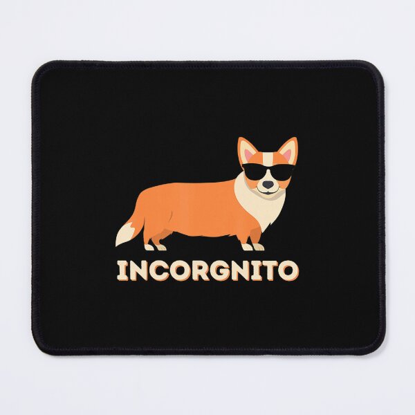 Item preview, Incorgnito - Funny Welsh Corgi Owner Dog Lover . designed and sold by johnnyrblackwe.