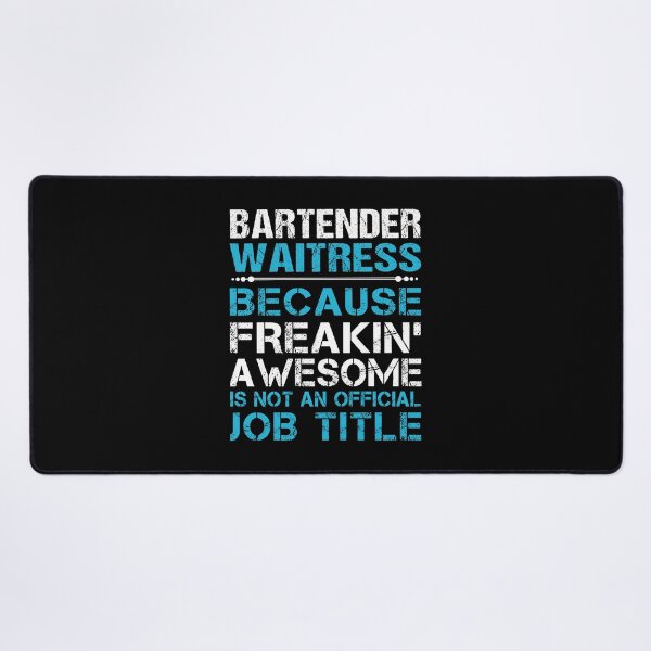 Item preview, Bartender Waitress T Shirt - Freaking Awesome Job Gift Item Tee designed and sold by oetate4774.