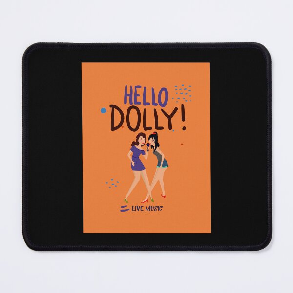 Item preview, Funny Gifts For Hello Dolly Live Music Gift For Fans designed and sold by KaseyKunde.