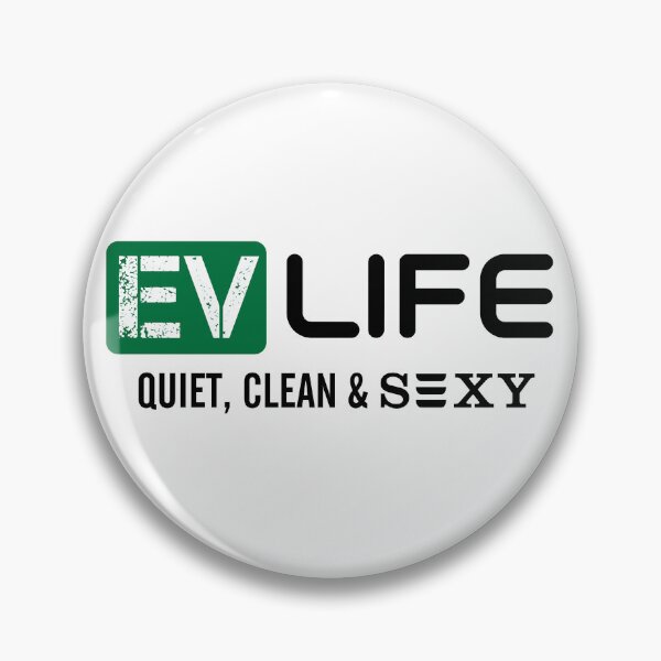 Item preview, EV Life quiet clean and sexy designed and sold by 1HappyGuyDesign.