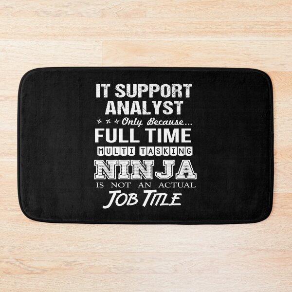 Item preview, It Support Analyst T Shirt - Ninja Job Gift Item Tee designed and sold by ritterdick.