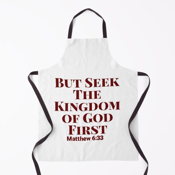 Item preview, But Seek First His Kingdom and His Righteousness, and All These Things Will Be Given To You as Well. Matthew 6:33- Biblical Inspiration designed and sold by ebocraft.