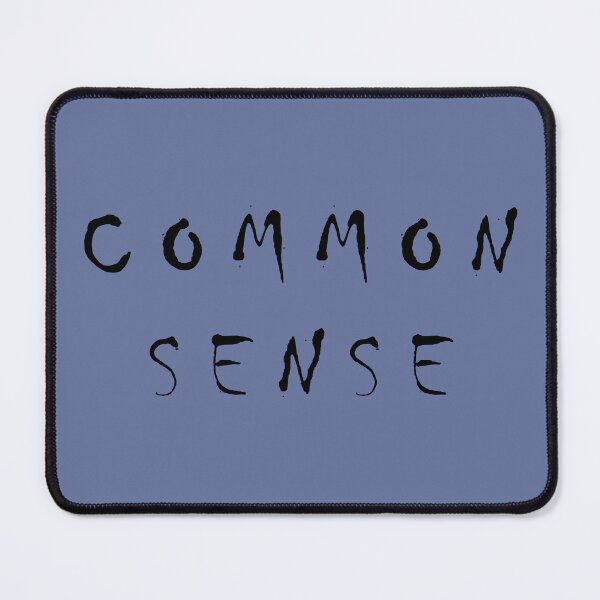 Item preview, COMMON SENSE designed and sold by PSteinDesign.