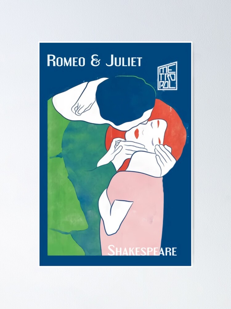 Romeo And Juliet Poster For Sale By Greenbary Redbubble 