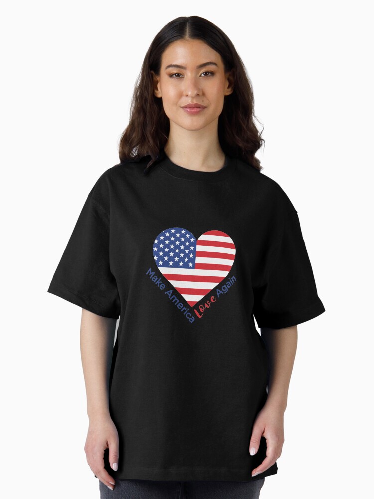 Thumbnail 2 of 7, Oversized T-Shirt, Make America Love Again designed and sold by realpatriots.