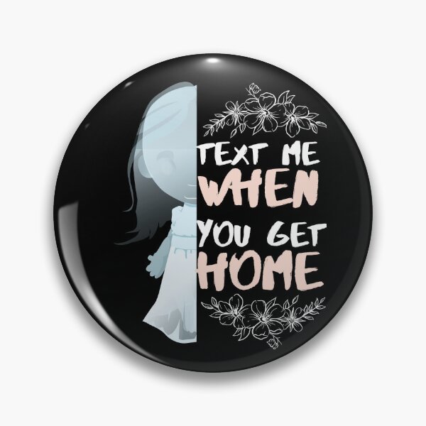 Item preview, Text me when you get home designed and sold by arkantus.