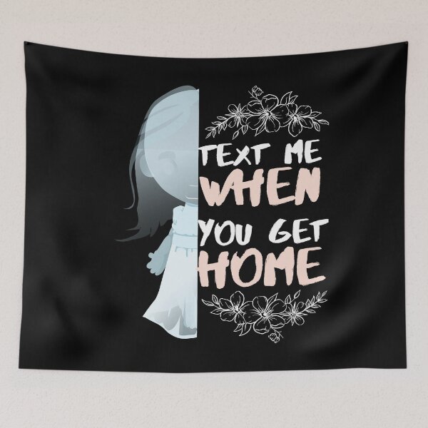 Item preview, Text me when you get home designed and sold by arkantus.